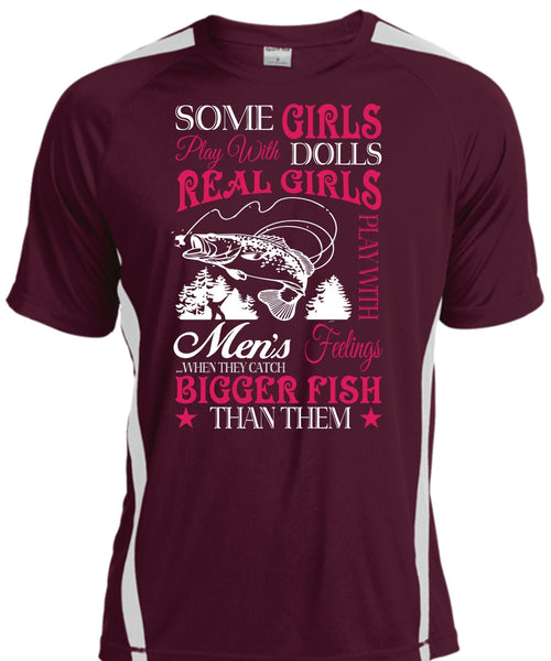 Real Girls Play With Men's When They Catch Bigger Fish Than Them T Shirt, Sport T Shirt