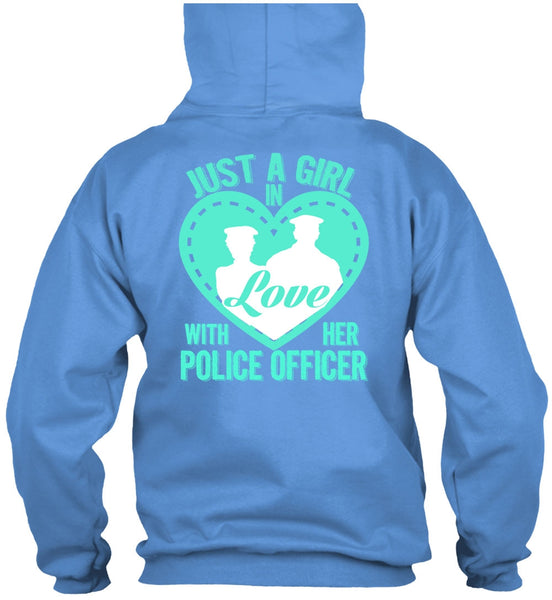 Just A Girl In Love With Her Police Officer T Shirt, I Love Police T Shirt