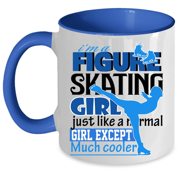 Beautiful Girls Coffee Mug, I'm A Figure Skating Girl Accent Mug