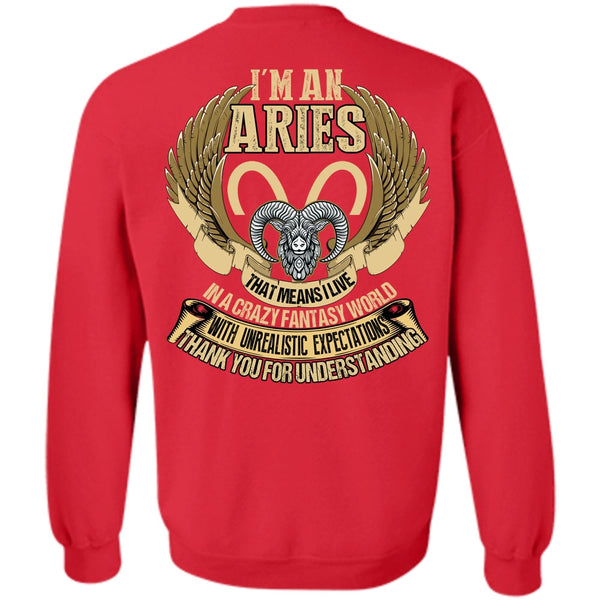 Thank You For Understanding T Shirt, I Love Aries Sweatshirt