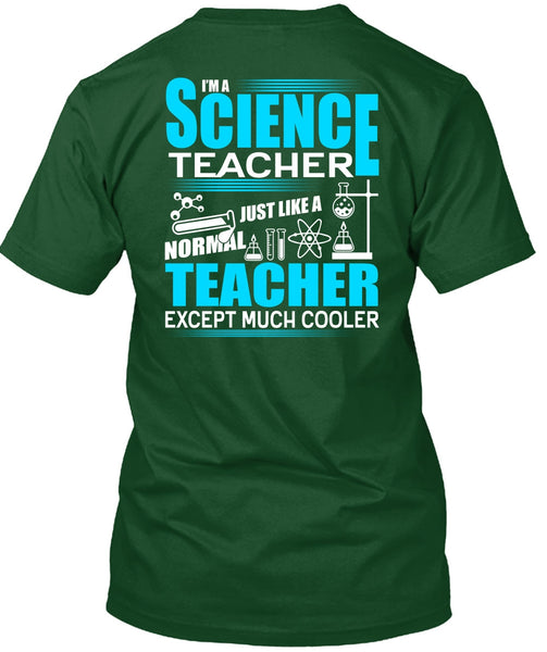 I'm A Science Teacher T Shirt, Normal Teacher T Shirt