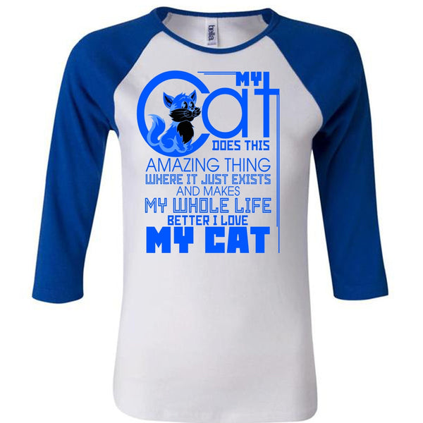 My Cat Does This Amazing Thing T Shirt, My Favorite T Shirt, Awesome T-Shirts
