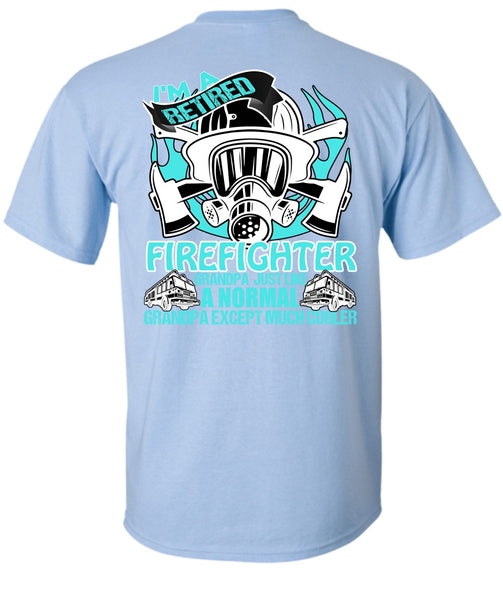 I'm A Retired Firefighter Grandpa T Shirt, I Love Firefighter T Shirt