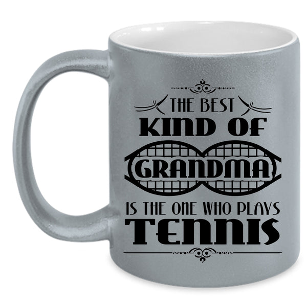 Plays Tennis Coffee Mug, The Best Kind Of Grandma Accent Mug