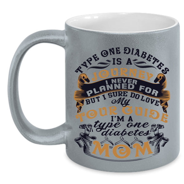 I'm A Type One Diabetes Mom Coffee Mug, My Tour Guide Accent Mug