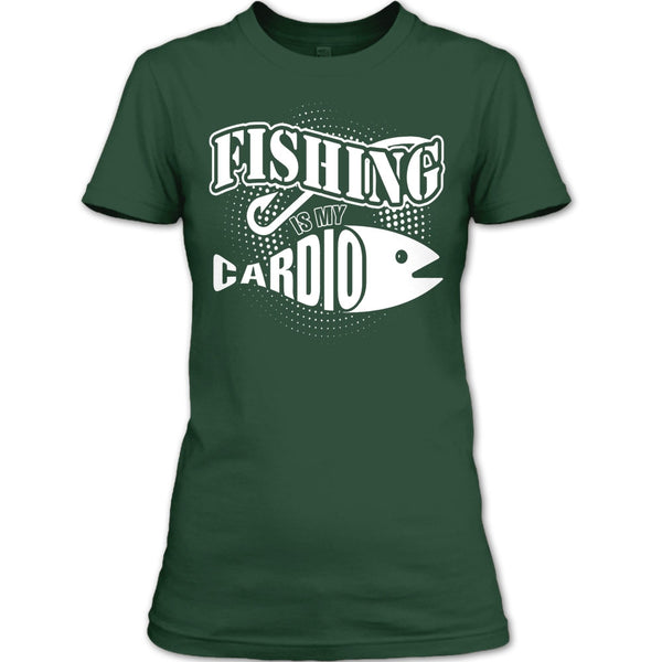 Fishing Is My Cardio T Shirt, Coolest Hooker T Shirt