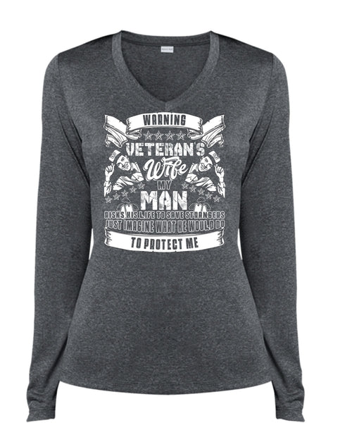 Warning Veteran's Wife T Shirt, My Man Risks His Life T Shirt
