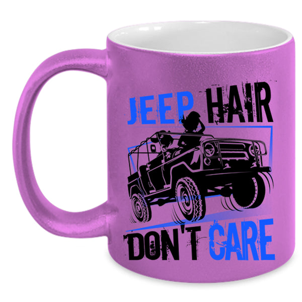 Cool Gift For Jeep Driver Coffee Mug, Jeep Hair Don't Care Accent Mug