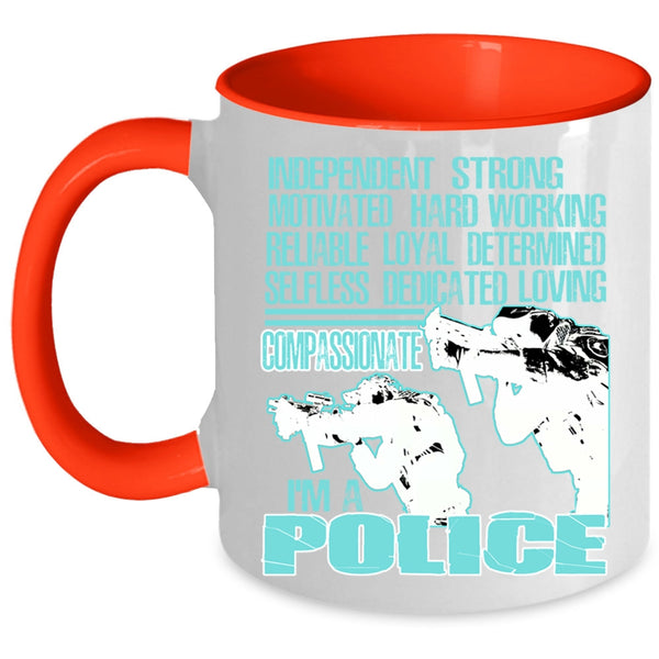 Awesome Gift For Police Coffee Mug, I'm A Police Accent Mug