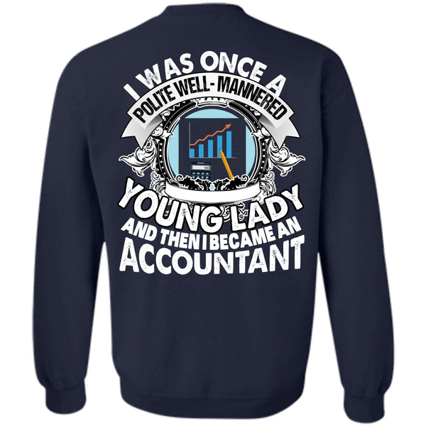 Young Lady T Shirt, I Love Accountant Sweatshirt
