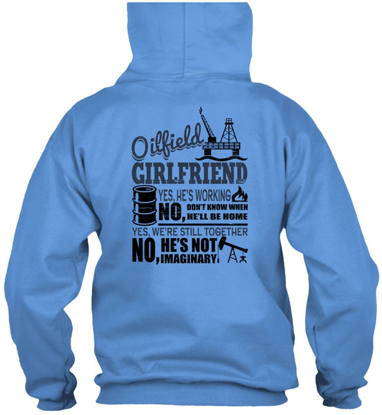 Oilfield Girlfriend T Shirt, Being A Girlfriend T Shirt