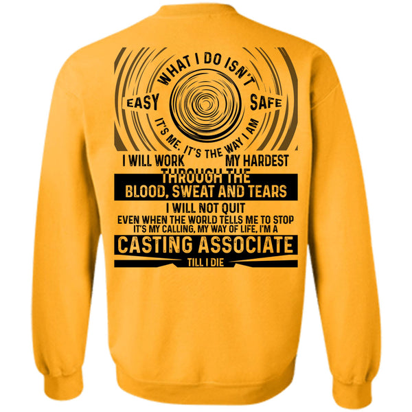 Being A Casting Associate T Shirt, I'm A Casting Associate Till I Die Sweatshirt