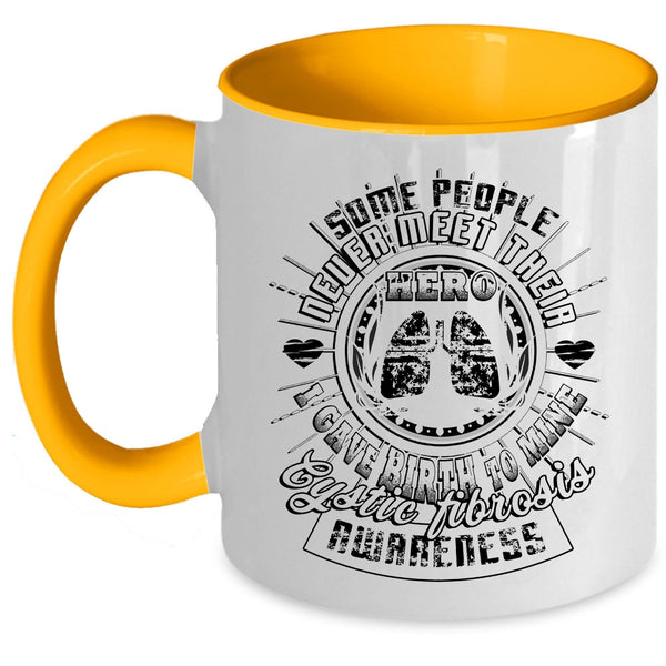 Cool Mom Coffee Mug, I Gave Birth To Cystic Fibrosis Awareness Accent Mug