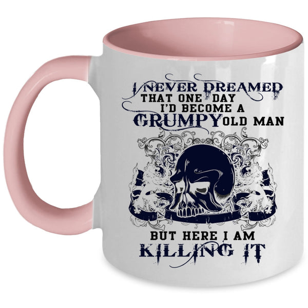 Grumpy Grandpa Coffee Mug, I'd Become A Grumpy Old Man Accent Mug