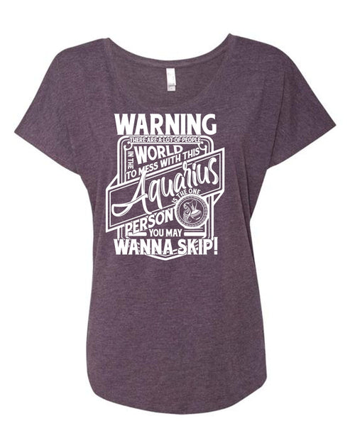 Mess With This Aquarius T Shirt, Being An Aquarius T Shirt, Cool Shirt (Ladies' Triblend Dolman Sleeve)