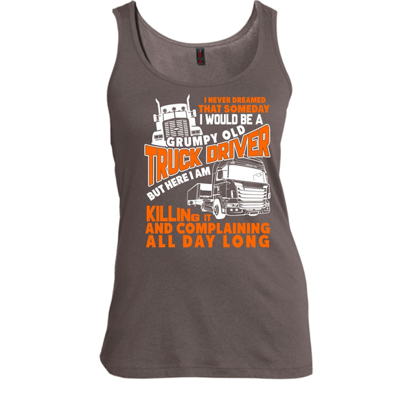 Grumpy Old Truck Driver T Shirt, Gift For Dad Tank Top