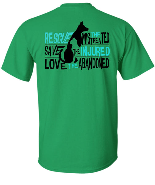 Rescue The Mistreated Save T Shirt, I Love Dog T Shirt