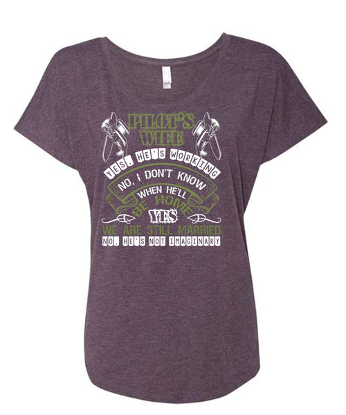 Pilot's Wife T Shirt, We're Still Married T Shirt, Cool Shirt (Ladies' Triblend Dolman Sleeve)