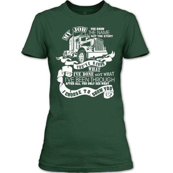 You Know The Name T Shirt, Coolest Trucker T Shirt