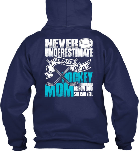 The Pride Of A Hockey Mom T Shirt, She Can Yell T Shirt