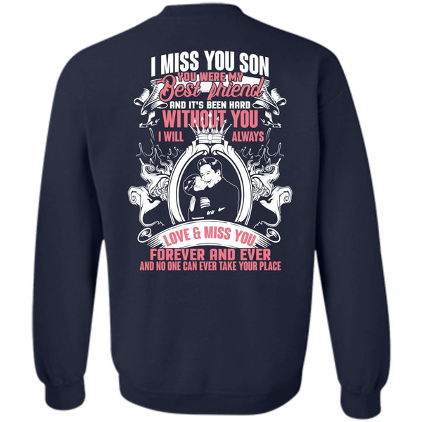 My Best Friend T Shirt, I Love Son Sweatshirt