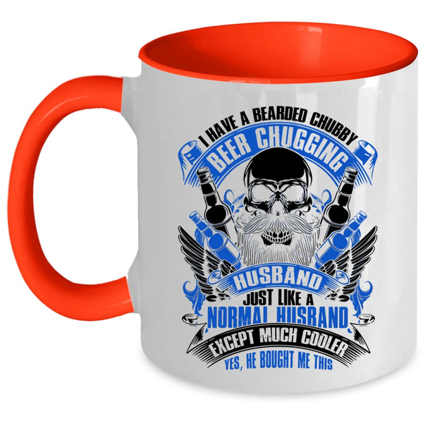 Married Coffee Mug, I Have A Bearded Chubby Beer Chugging Husband Accent Mug