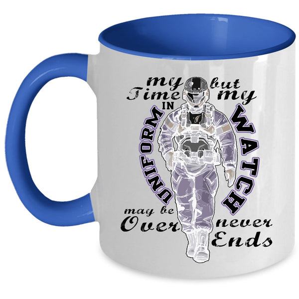 Cool Gift For Veteran Coffee Mug, My Time In Uniform  Accent Mug