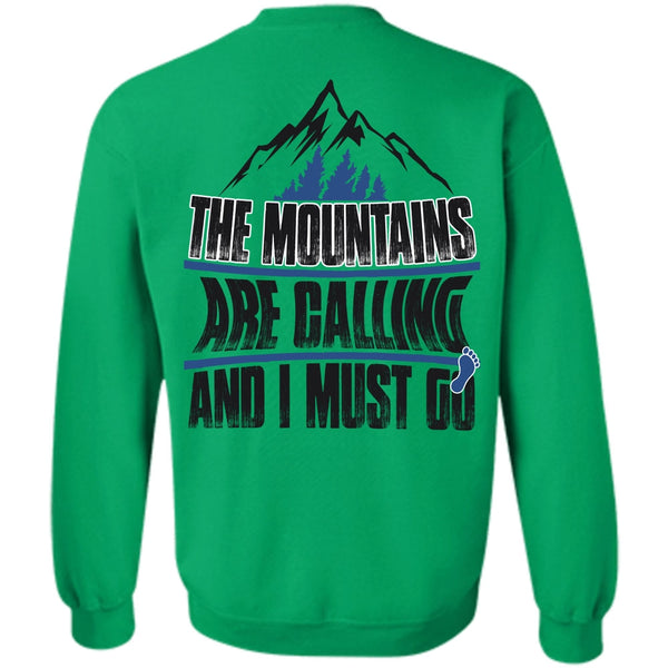 I Must Go T Shirt, The Mountains Are Calling Sweatshirt