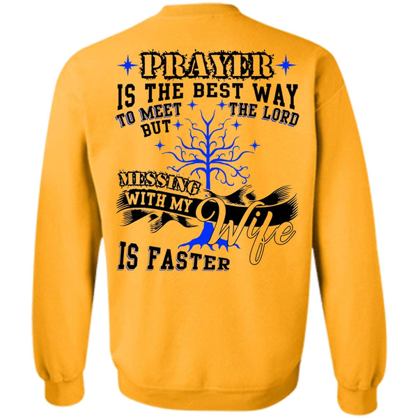 I Love Husband T Shirt, Messing With My Wife Sweatshirt