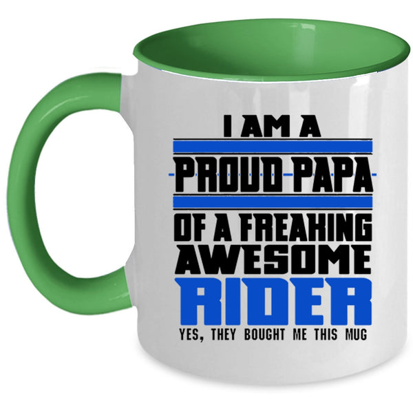 Awesome Rider Coffee Mug, I Am A Proud Papa Of A Rider Accent Mug