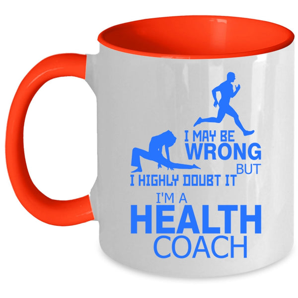 Awesome Health Coach Coffee Mug, I'm A Health Coach Accent Mug