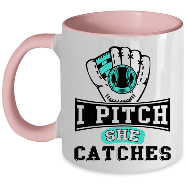 Cool Softball Coffee Mug, I Pitch She Catches Accent Mug