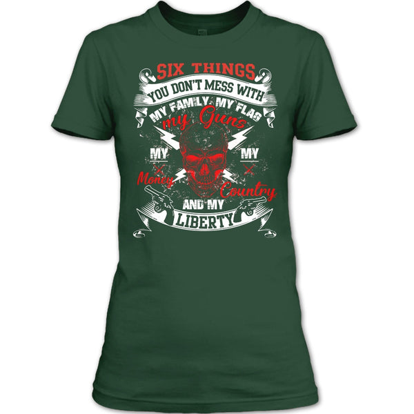 Six Things You Don't Mess With T Shirt, My Guns My Money T Shirt