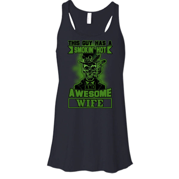 Smoking Hot And Awesome Wife T Shirt, Funny Husband Tank Top