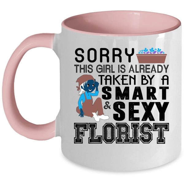 Just Married Coffee Mug, This Girl Is Already Taken By A Smart Florist Accent Mug