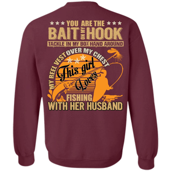 Bait On My Hook T Shirt, I Love Fishing Sweatshirt
