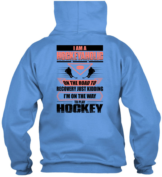 I Am A Hockeyaholic T Shirt, I Love Hockey T Shirt