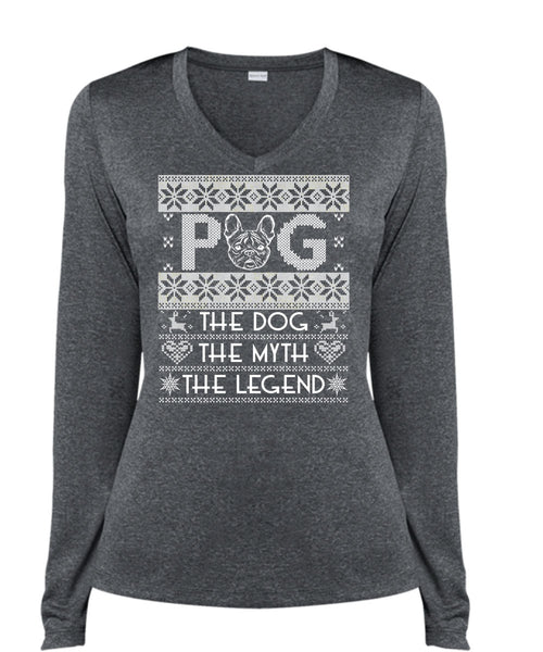 Pug The Dog The Myth The Legend T Shirt, My Favorite T Shirt, Cool Shirt (Ladies LS Heather V-Neck)