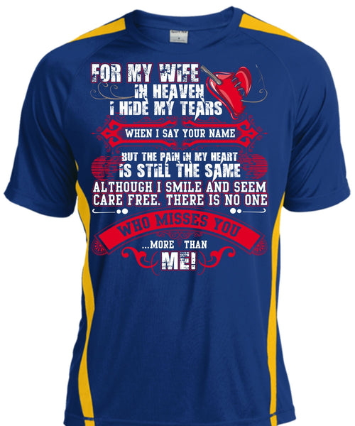 For My Wife In Heaven T Shirt, I Hide My Tears T Shirt, Cool Shirt