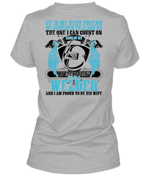 He Is A Welder T Shirt, Being A Welder T Shirt