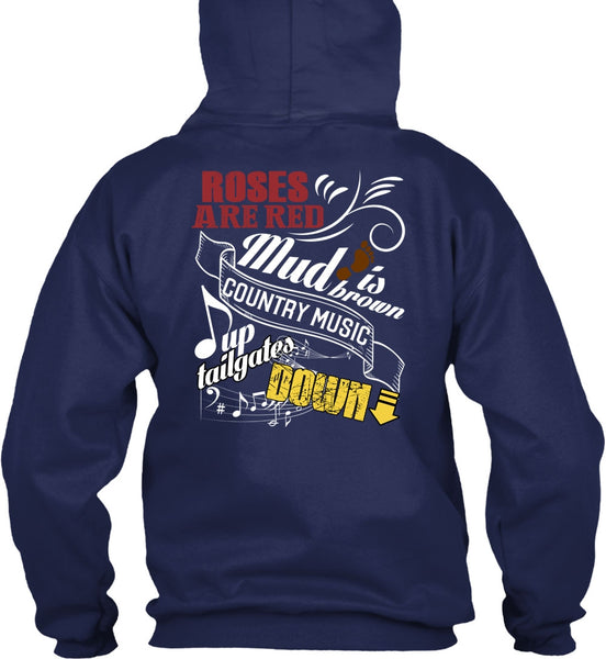Roses Are Red T Shirt, Country Music Up Tailgates Down T Shirt