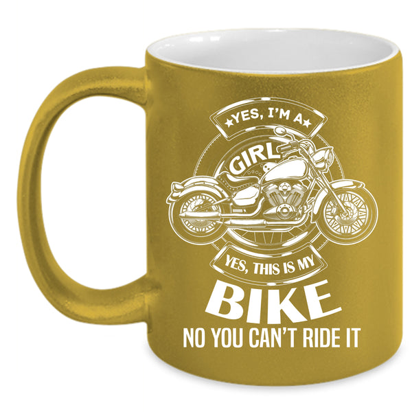 I'm A Girl Coffee Mug, This Is My Bike Coffee Cup
