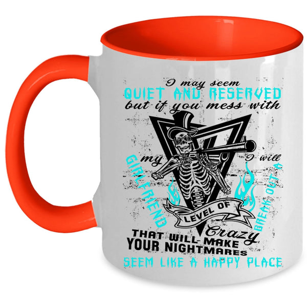 Cool Couple Coffee Mug, Don't Mess With My Girlfriend Accent Mug