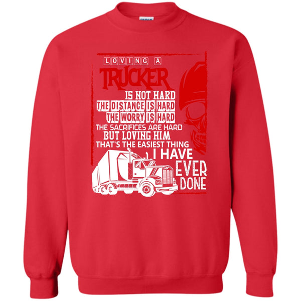 I Love My Trucker T Shirt, Coolest Trucker Sweatshirt