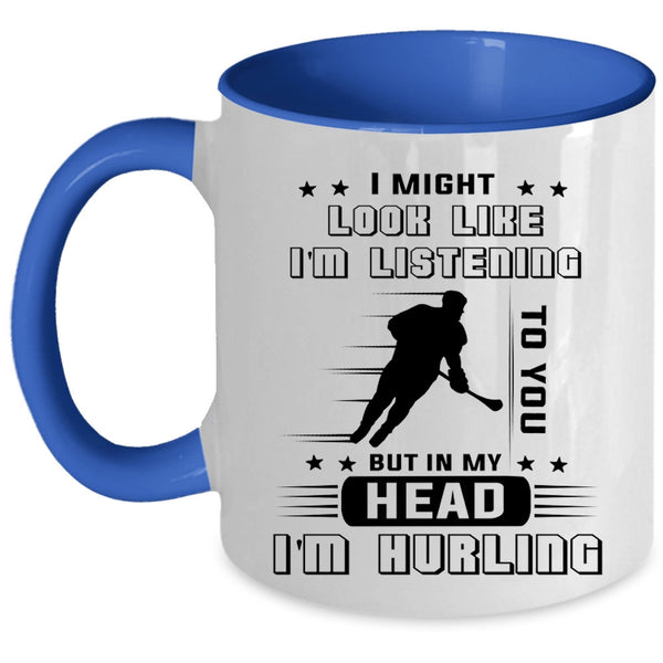I Love Hurling Coffee Mug, In My Head I'm Hurling Accent Mug