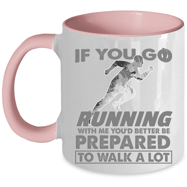 Cool Runner Coffee Mug, If You Go  Running Accent Mug