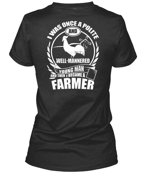 I Became A Farmer T Shirt, Young Man T Shirt
