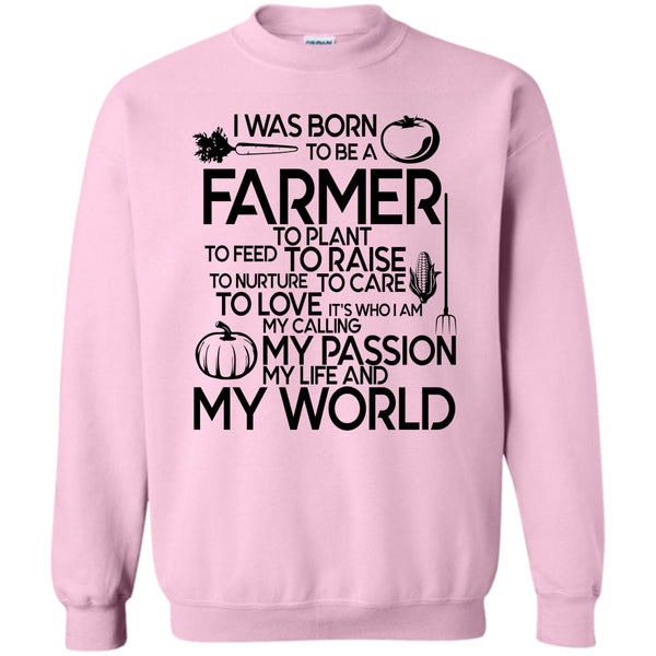 I'm A Farmer T Shirt, I Was Born To Be A Farmer Sweatshirt