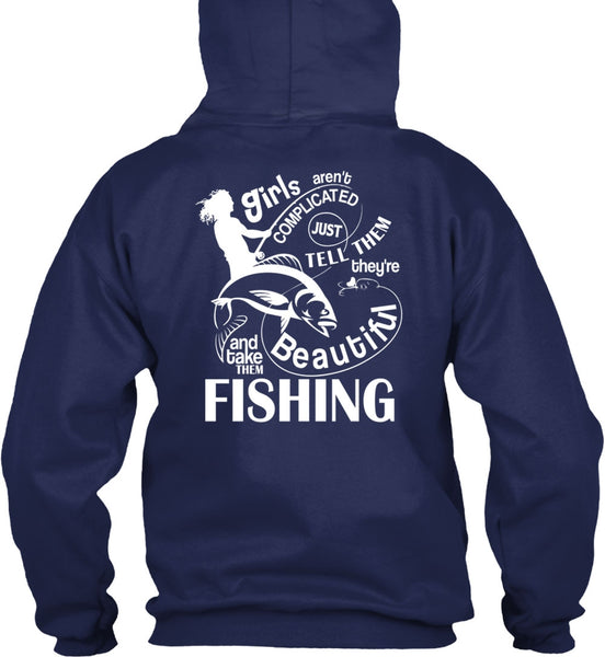 Take Them Beautiful Fishing T Shirt, Girls Aren't Complicated T Shirt
