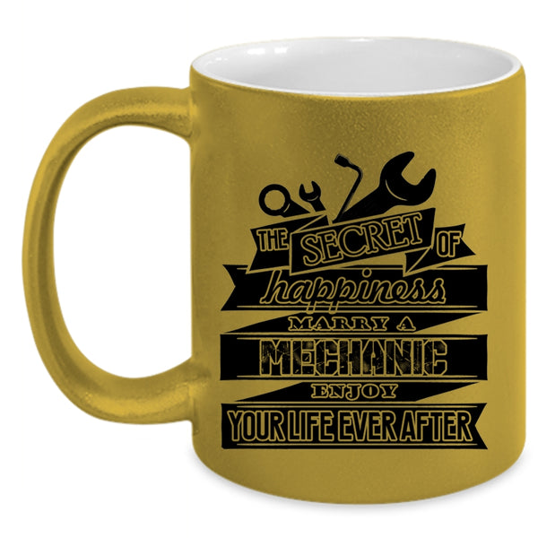Married Coffee Mug, The Secret Of Happiness Marry A Mechanic Accent Mug
